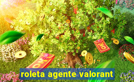 roleta agente valorant